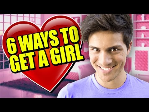 6 WAYS TO GET A GIRL - Популярные видеоролики!