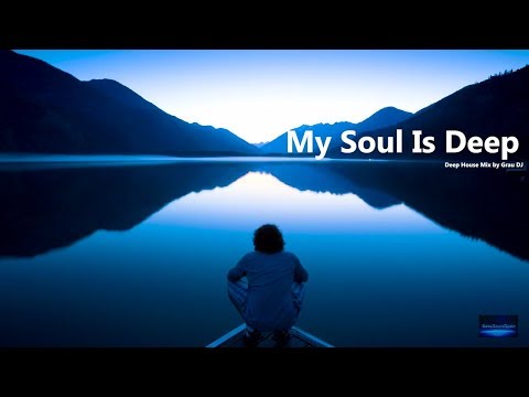 My Soul Is Deep | Carlos Grau - Популярные видеоролики!
