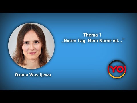 Thema 1 „Guten Tag. Mein Name ist“ | Deutschlehrerin - Популярные видеоролики!