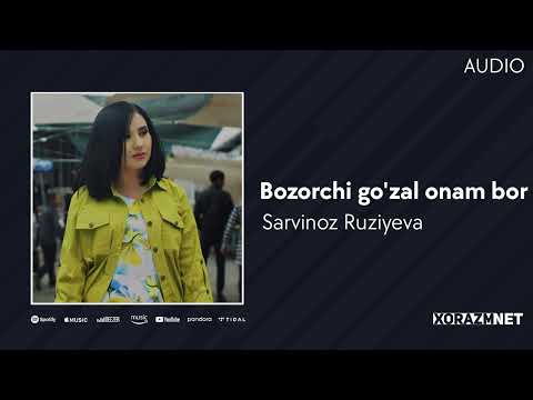 Sarvinoz Ruziyeva - Bozorchi go'zal onam bor (AUDIO) - Популярные видеоролики!