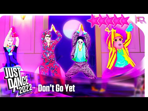 Don’t Go Yet - Camila Cabello | Just Dance 2022 - Популярные видеоролики!