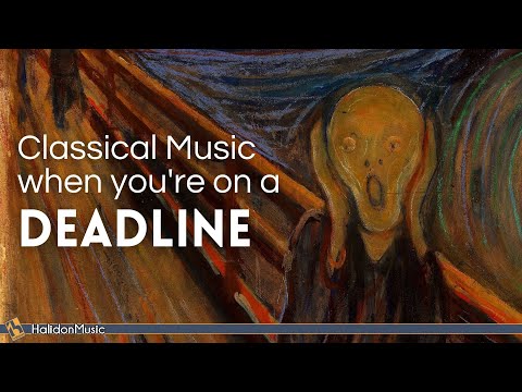 Classical Music for When You’re on a Deadline - Популярные видеоролики!