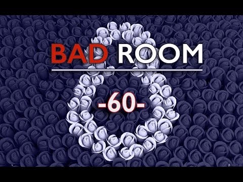 BAD ROOM №60 [СТЕРВЫ] (Часть первая) (18+) - Популярные видеоролики!