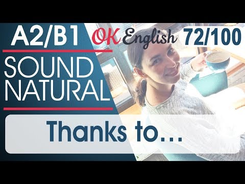 72/100 Thanks to - Благодаря 🇺🇸 Разговорный английский язык - Популярные видеоролики!
