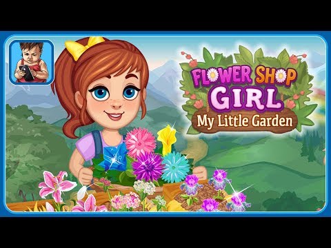 Растим красивые цветы в игре для девочек Цветочница – Мой цветочный садик от Sunstorm by TabTale - Популярные видеоролики!