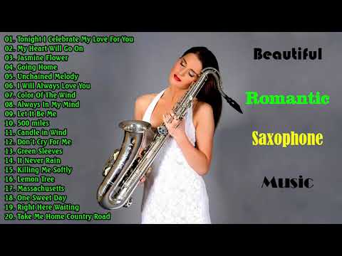 The Very Best Of Beautiful Romantic Saxophone Love Songs - Best Saxophone instrumental love songs - Популярные видеоролики!