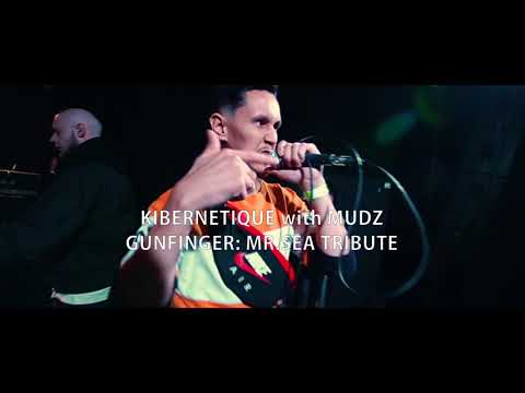 GUNFINGER: Mr. Sea Tribute | KIBERNETIQUE with MUDZ - Популярные видеоролики!