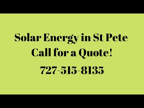 Solar Energy St Pete, Florida - Популярные видеоролики!